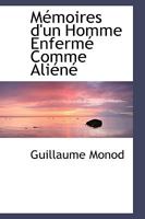Mémoires d'un Homme Enfermé Comme Aliéné 1103678183 Book Cover
