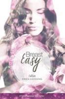 Breast Easy 099617124X Book Cover