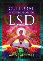 Cultural Encyclopedia of LSD 0786447850 Book Cover