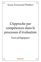 L'Approche par compétences dans le processus d'évaluation (French Edition) 2334193291 Book Cover