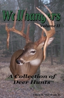 Wallhangers Volume II: A Collection of Deer Hunts 1512257672 Book Cover