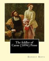 The Fiddler of Carne: A North Sea Winter's Tale 1543235441 Book Cover