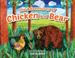 The Adventures of Chicken and Bear B0FNT57WQ1 Book Cover