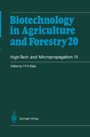 High-Tech and Micropropagation IV (Biotechnology in Agriculture and Forestry) 3540536612 Book Cover