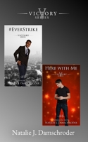 The Victory Novellas - Volume One: #EverStrike and Here with Me (The Victory Series) B0GFDMJ9ZQ Book Cover