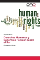 Derechos Humanos y Soberanía Popular desde el Sur: Ensayos críticos 6200401497 Book Cover