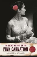 The Secret History of the Pink Carnation 0525948600 Book Cover