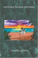 Surviving Broken Promises 1588986217 Book Cover