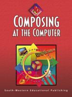 Composing at the Computer: 10-Hour Series (10 Hour Series) 0538689285 Book Cover