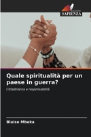 Quale spiritualità per un paese in guerra? (Italian Edition) 6208992389 Book Cover