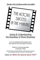The Actors Success In The Making 0991727355 Book Cover
