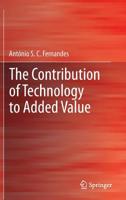 The Contribution of Technology to Added Value 1447150007 Book Cover