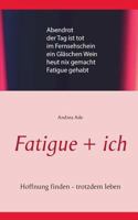 Fatigue MS-Gefährte: Gedanken und Gedichte 3842349041 Book Cover