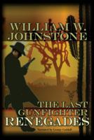 The Last Gunfighter 1430318422 Book Cover