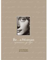 Be a Woman 0973130156 Book Cover