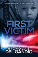 First Victim 0983527733 Book Cover