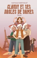 Claudy et ses drôles de dames (French Edition) B0F18M171N Book Cover