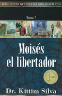 Moises el Libertador = Moses the Liberator 0825417724 Book Cover