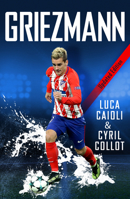 Griezmann: 2020 Updated Edition 1785784269 Book Cover