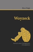 Woyzeck: Versuch einer Dialogischen Introspektion B0CFZJMTNM Book Cover