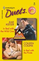 In Bed with the Wild One / In Bed with the Pirate (Harlequin Duets, #30) 0373440960 Book Cover