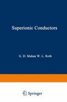 Superionic Conductors 1461587913 Book Cover