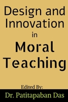 Design and Innovation in Moral Teaching B0B7RJZBPP Book Cover