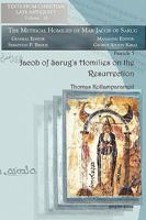 Jacob of Sarug's Homilies on the Resurrection 1593339356 Book Cover