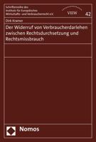 Der Widerruf Von Verbraucherdarlehen Zwischen Rechtsdurchsetzung und Rechtsmissbrauch 384876458X Book Cover