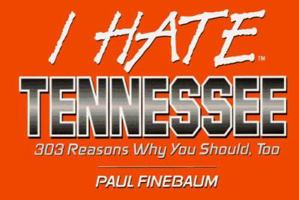 I Hate Tennessee (vol. 1) (I Hate series) 1881548554 Book Cover