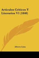 Articulos Criticos Y Literarios V1 (1840) 1160796092 Book Cover