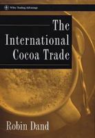 The International Cocoa Trade 0857091255 Book Cover