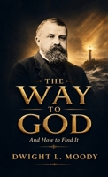 The Way To God B0H9PCQFXR Book Cover