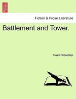 Battlement and Tower 1241216657 Book Cover