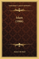 Islam (1906) 1616405317 Book Cover
