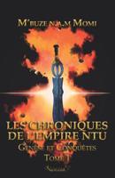 Les Chroniques de L'Empire Ntu - Tome 1: Genese & Conquetes 1727574745 Book Cover
