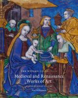 The Wyvern Collection: Medieval and Renaissance Works of Art: Supplementary Volume 1915401143 Book Cover