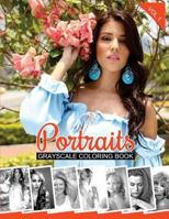 Portraits Grayscale Coloring Book Vol.1: Grayscale Coloring Pages (Adult Coloring Books) 1539473945 Book Cover