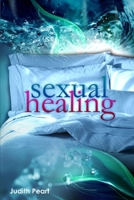 Sexual Healing B08WP2BFSW Book Cover