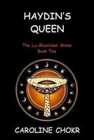 Haydin's Queen (The Ly-Blumindon Stone) 1482031132 Book Cover