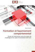 Formation Et Faaonnement Comportemental 3841799264 Book Cover