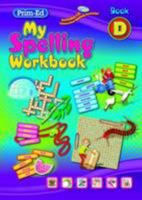 My Spelling Workbook D 1864007648 Book Cover