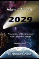 Adam to Apophis: Asteroids, Millenarianism and Climate Change 9963291708 Book Cover