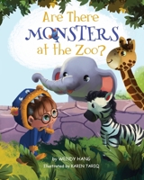 Are There Monsters At The Zoo? 1958667048 Book Cover