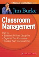 Teacher's Essential Guide Series: Classroom Management (Scholastic First Discovery) 043993446X Book Cover