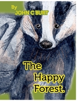 The Happy Forest. 1034736329 Book Cover