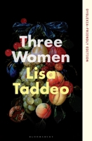 Three Women: Dyslexia-friendly Edition 1526694018 Book Cover