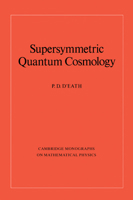 Supersymmetric Quantum Cosmology 0521675626 Book Cover