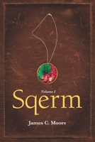 Sqerm: Volume I 1648012280 Book Cover