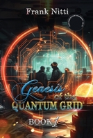 Genesis of the Quantum Grid B0DYDSXPPD Book Cover